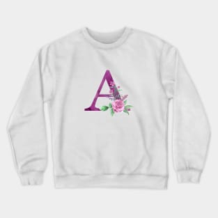 Floral Monogram A Beautiful Rose Bouquet Crewneck Sweatshirt